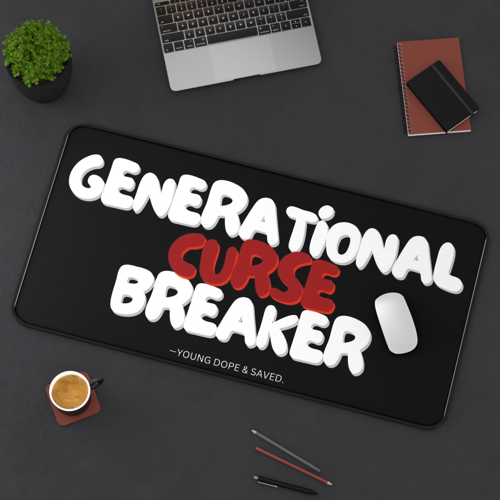 Generational Curse Breaker Desk Mat - Empowering Workspace Decor, Gamer Gift, College Essential, Inspirational Office Mat, Custom Mouse Pad