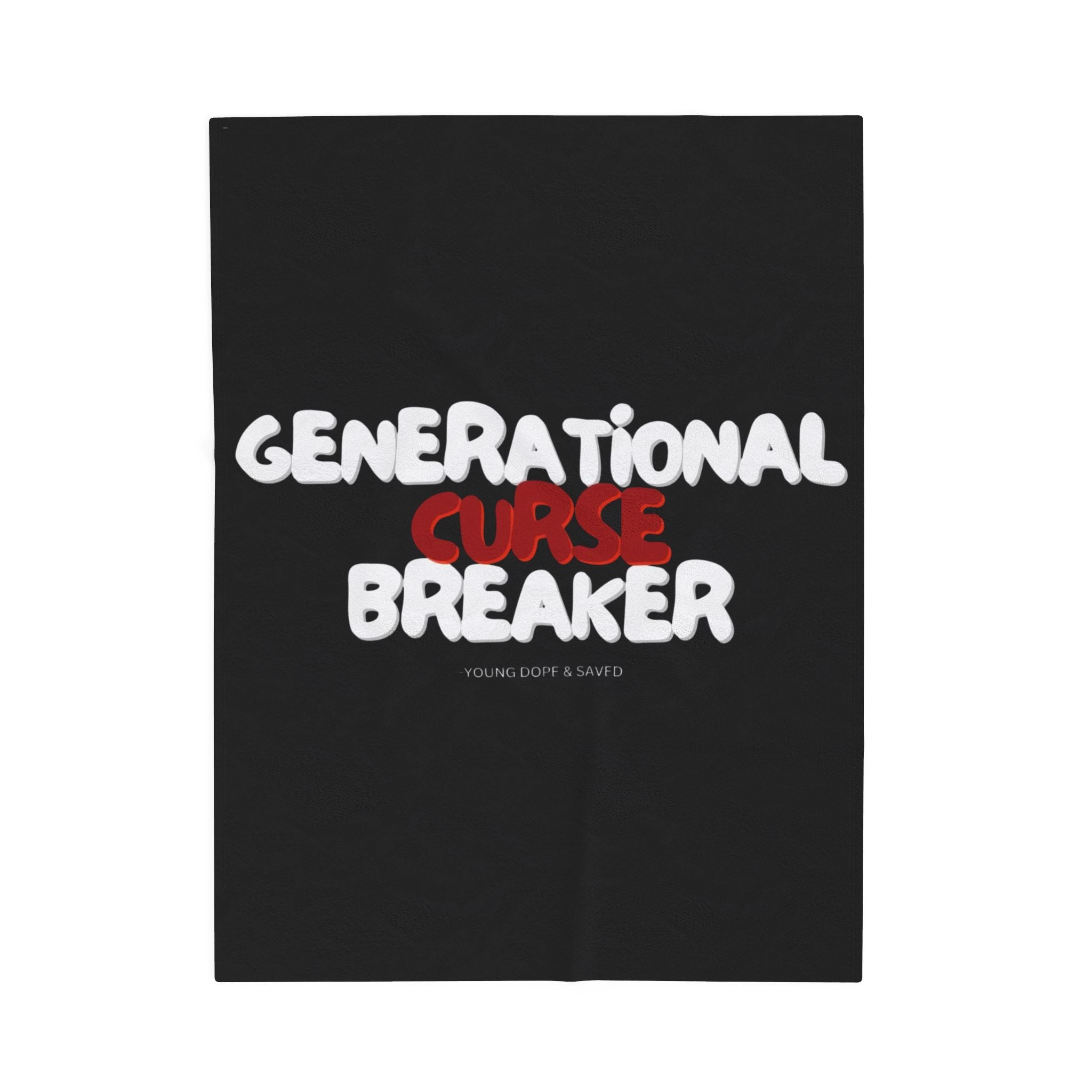 Generational Curse Breaker Plush Blanket, Cozy Throw for Spiritual Growth, Gift for Self-Care, Inspirational Decor, Home Comfort