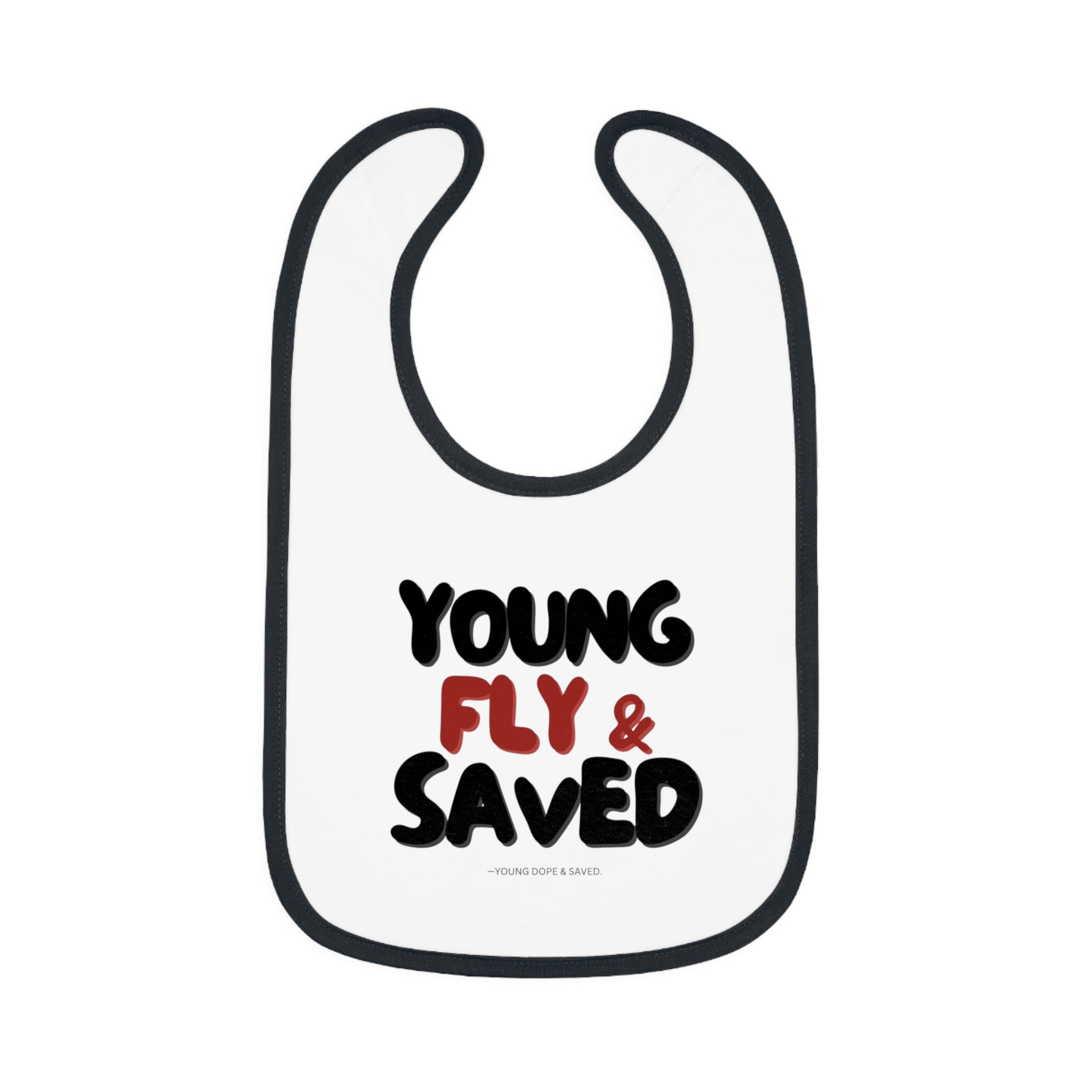 Baby Bib for Trendy Kids, Young Fly & Saved Bib, Cute Baby Shower Gift, Fun Feeding Accessory, Unique Infant Bib